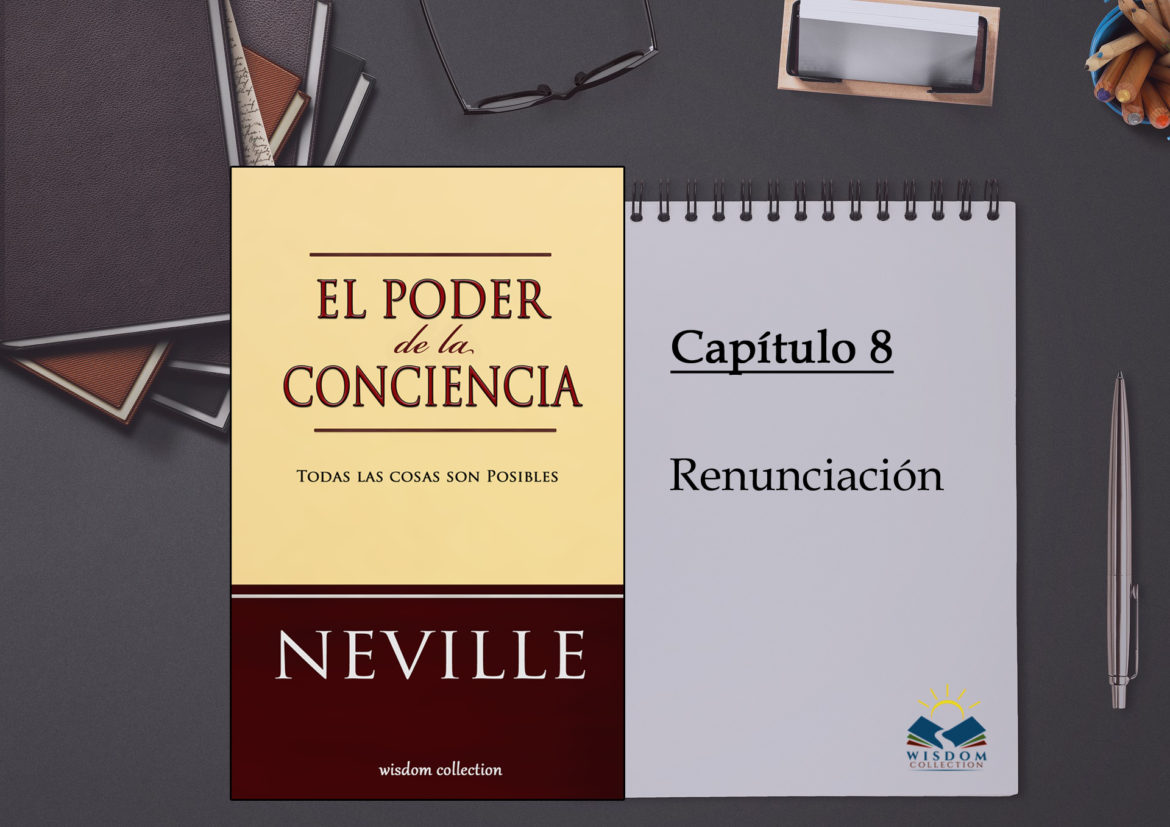 El Poder de la Conciencia Archives - Neville Goddard